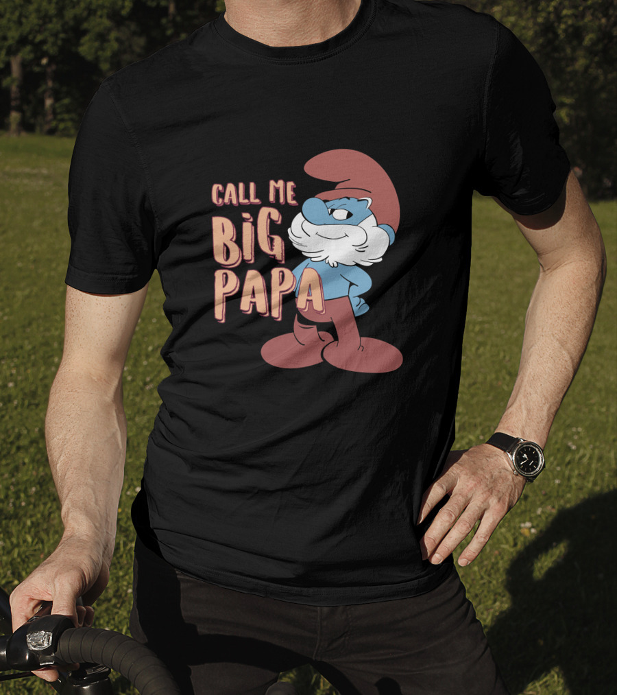 Call Me Big Papa The Smurfs Papa Smurf T-Shirt