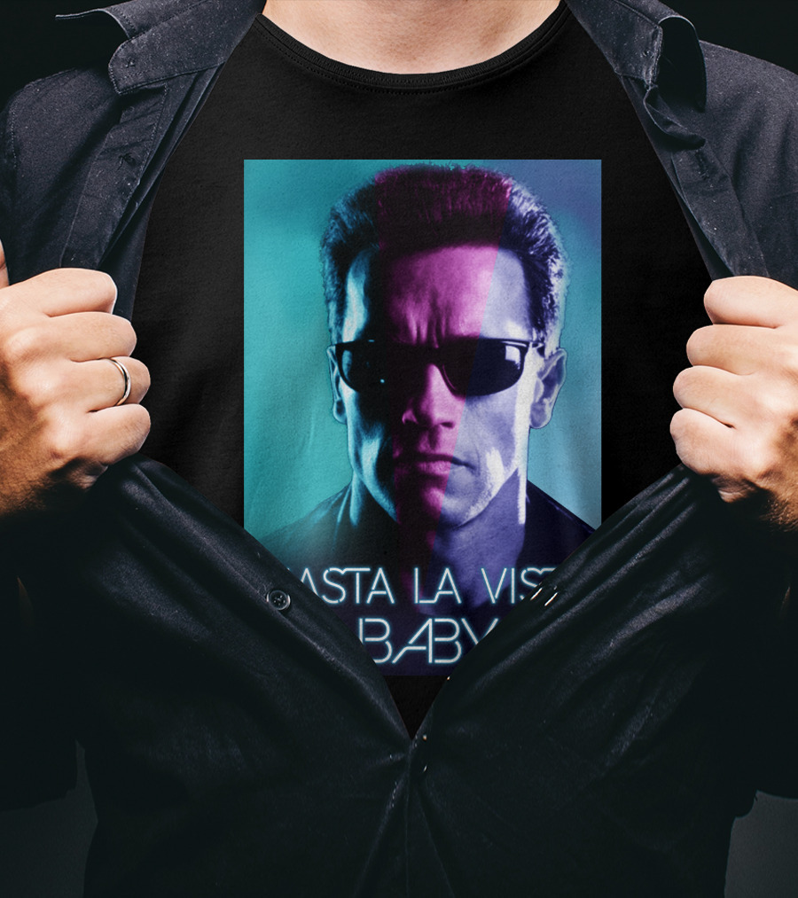 Hasta La Vista Baby Terminator Schwarzenegger Neon T-Shirt