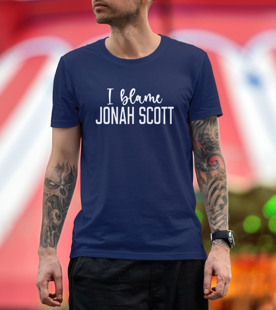 I Blame Jonah Scott Fandom T-Shirt