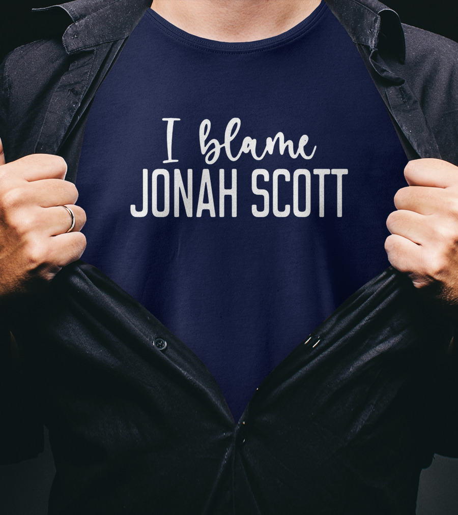 I Blame Jonah Scott Fandom T-Shirt