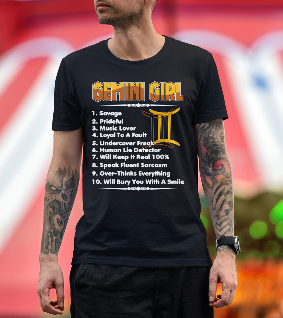 Gemini Girl Savage Funny Birthday Traits with Zodiac Symbol and Personality List T-Shirt
