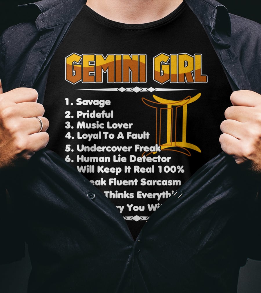 Gemini Girl Savage Funny Birthday Traits With Zodiac Symbol And Personality List T-Shirt