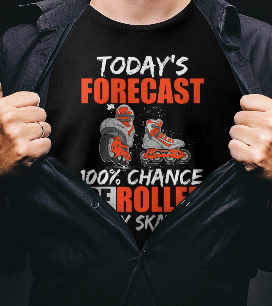 Today's Forecast 100% Chance Of Roller Derby Skating With Funny Skater T-Shirt