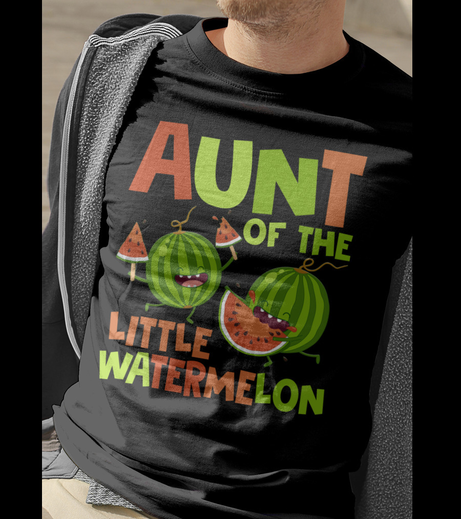 Aunt Of The Little Watermelon Funny Birthday Family T-Shirt