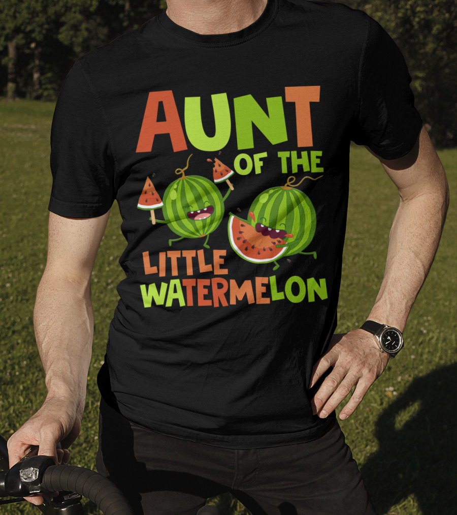 Aunt Of The Little Watermelon Funny Birthday Family T-Shirt