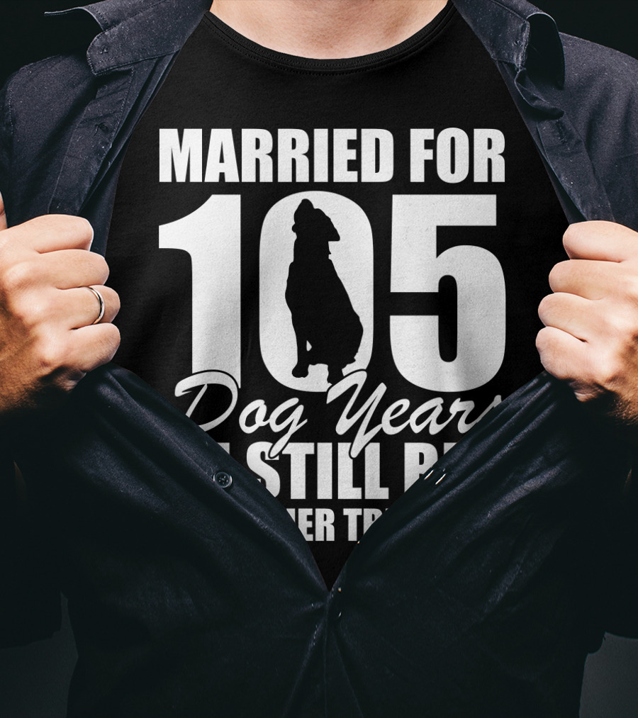 Married For 105 Dog Years I Still Beg For Her Treats With Paw Prints And Dog T-Shirt