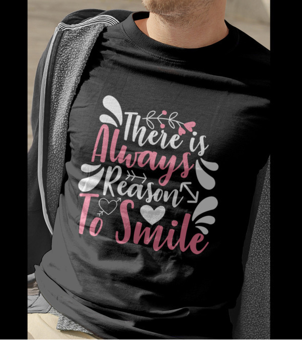 There Is Always Reason To Smile Heart And Arrow Motif With Decorative Flourishes T-Shirt