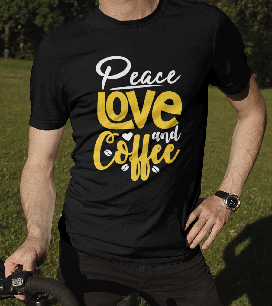 Peace Love And Coffee With Heart And Bean Accents T-Shirt