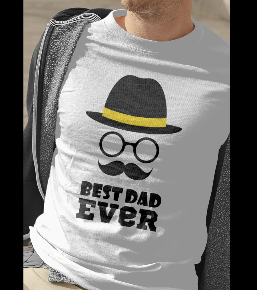 Best Dad Ever Hat Glasses Moustache T-Shirt