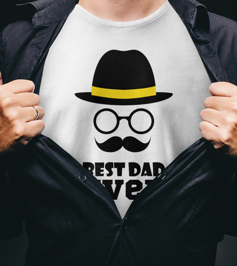 Best Dad Ever Hat Glasses Moustache T-Shirt
