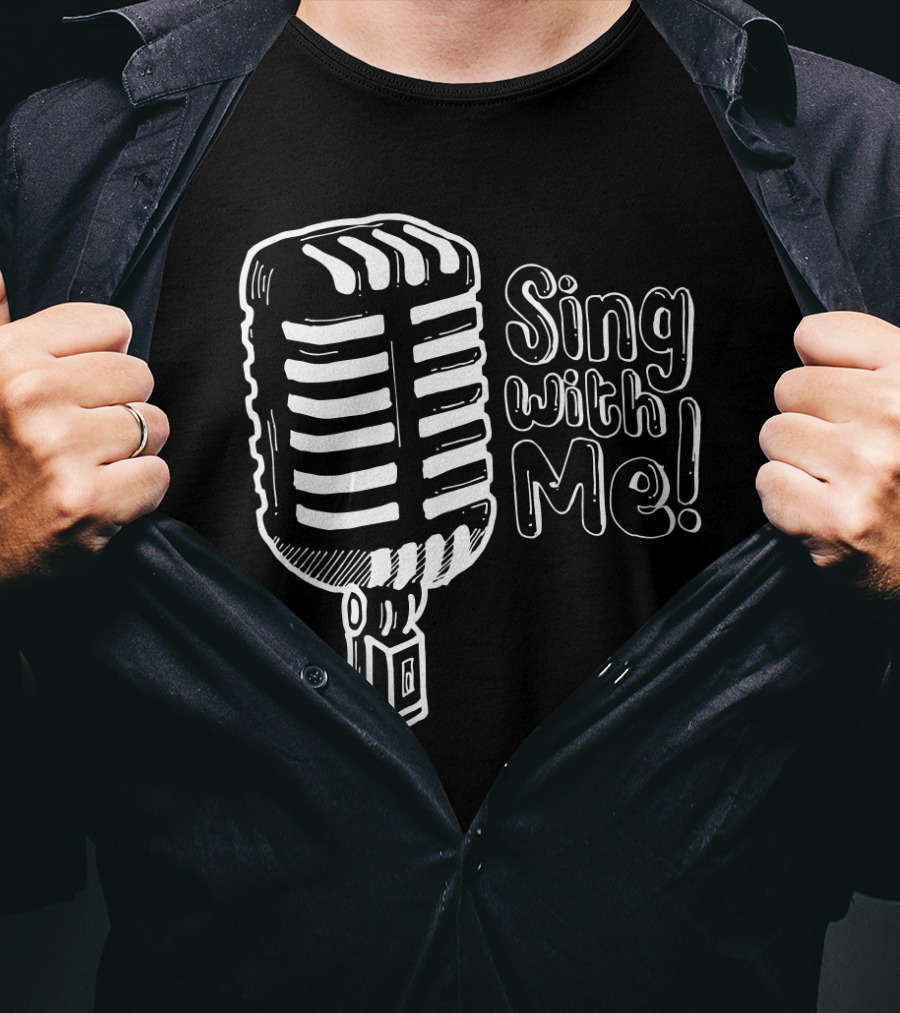 Retro Microphone Vintage Style Sing With Me T-Shirt