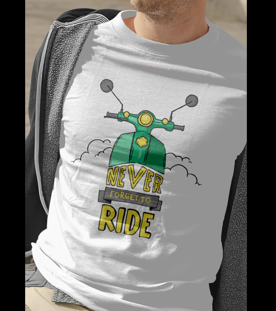Never Forget To Ride Scooter Adventure Fun T-Shirt