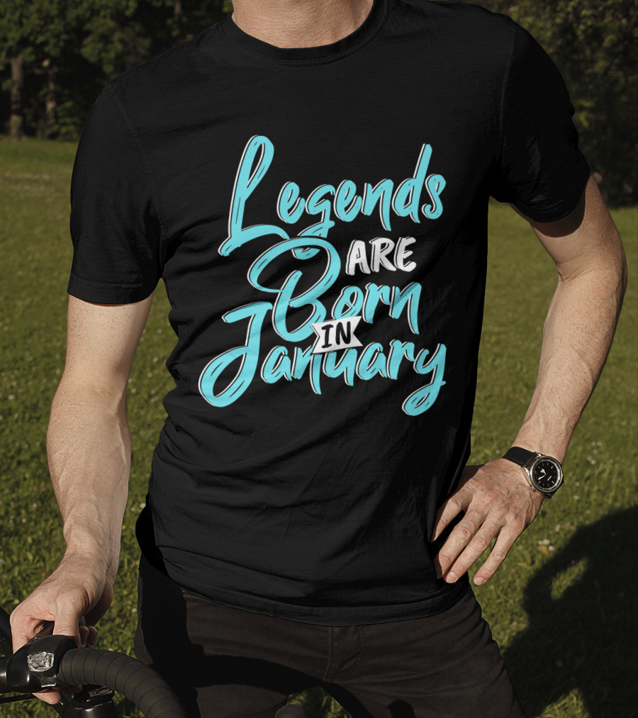 Legends Are Born In January Aquatic Blue Script T-Shirt