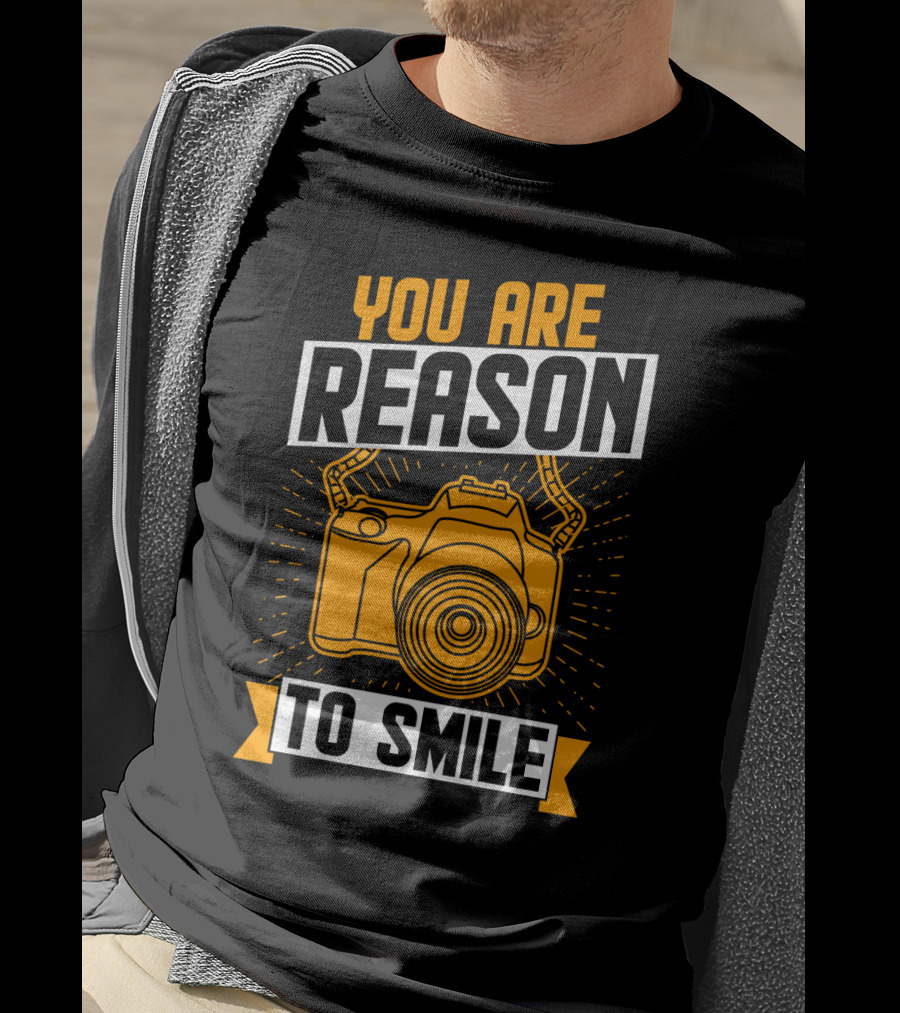You Are Reason To Smile Camera Photography T-Shirt