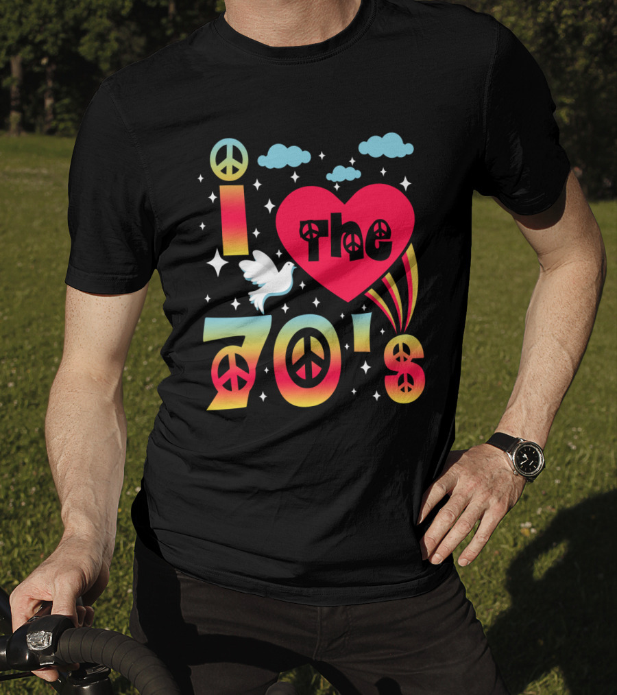 I Love The 70's Peace Flower Power Hippies 70er Jahre T-Shirt