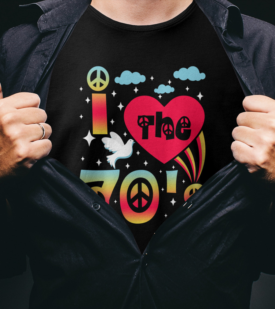 I Love The 70's Peace Flower Power Hippies 70er Jahre T-Shirt