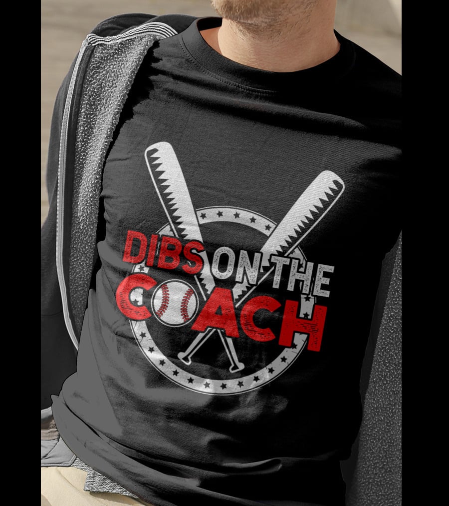 Dibs On The Coach Baseball Bat Crossed Star Circle T-Shirt