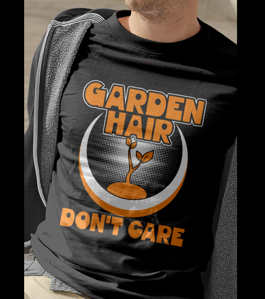 GARDEN HAIR DON'T CARE Plant T-Shirt