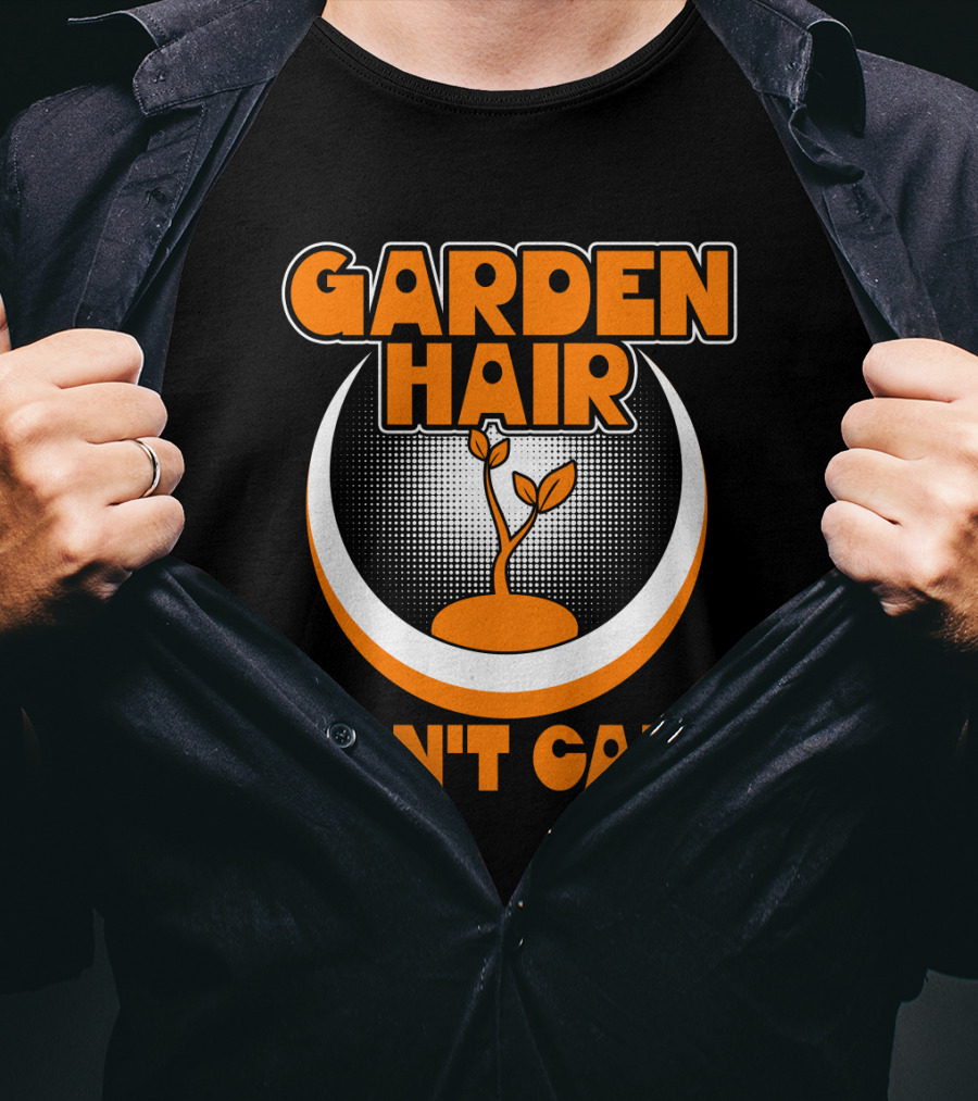 GARDEN HAIR DON'T CARE Plant T-Shirt