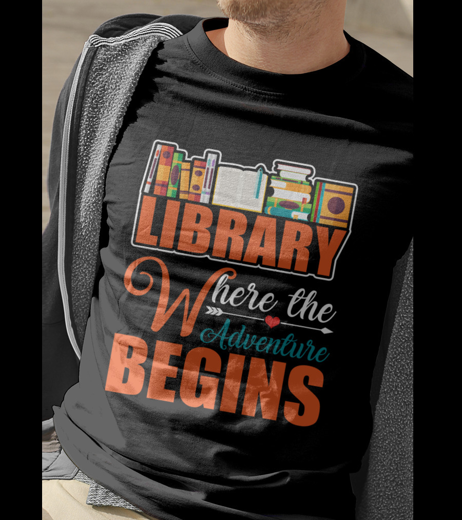Library Where The Adventure Begins Librarian T-Shirt