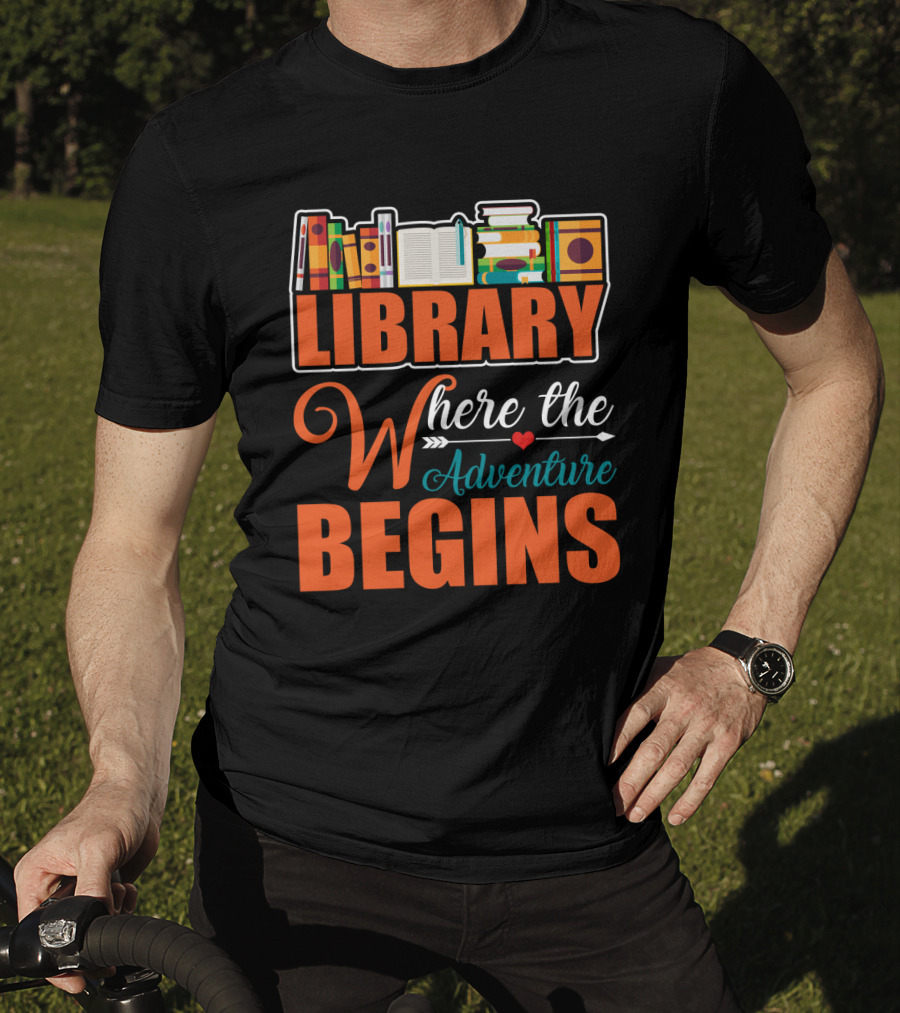 Library Where The Adventure Begins Librarian T-Shirt