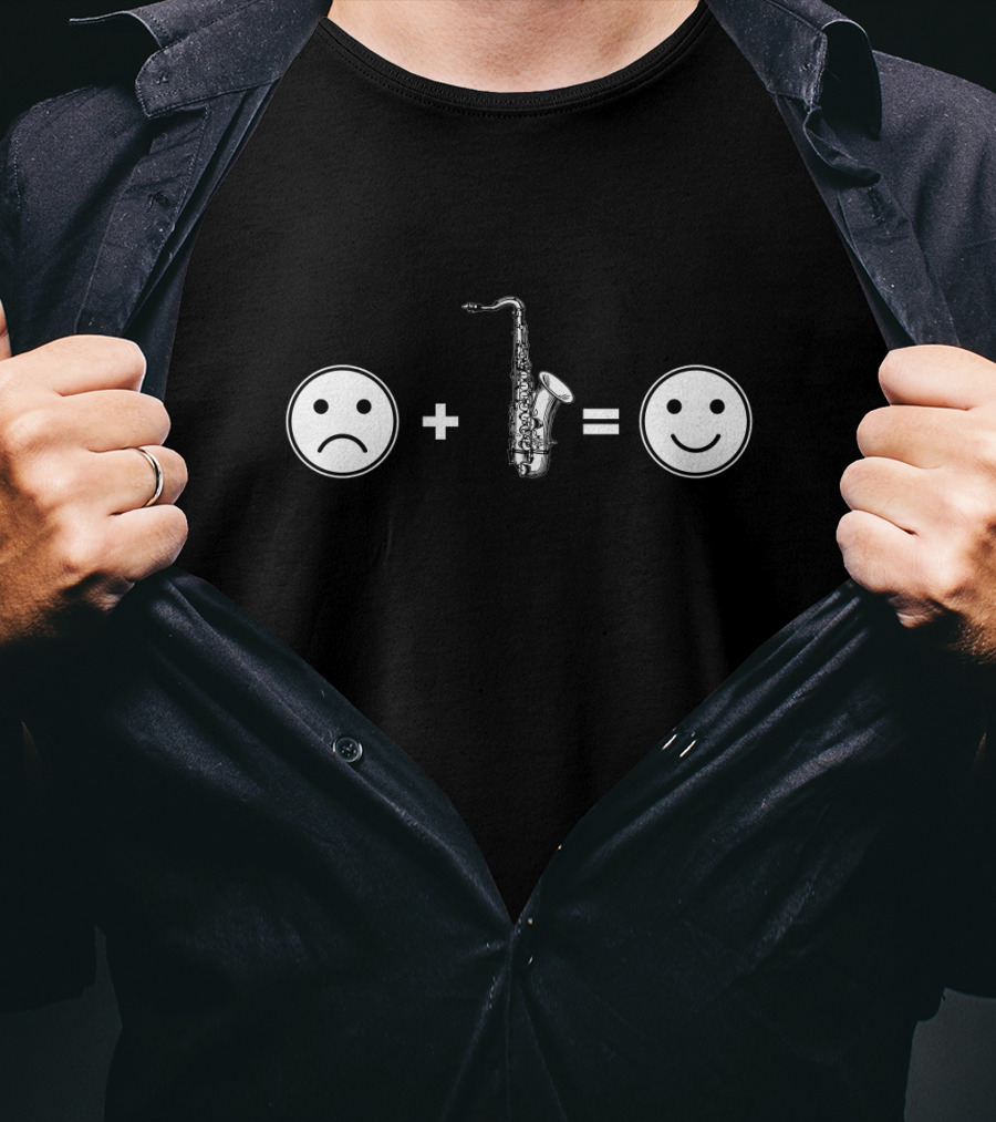 Sad Face Plus Saxophone Equals Happy Face T-Shirt