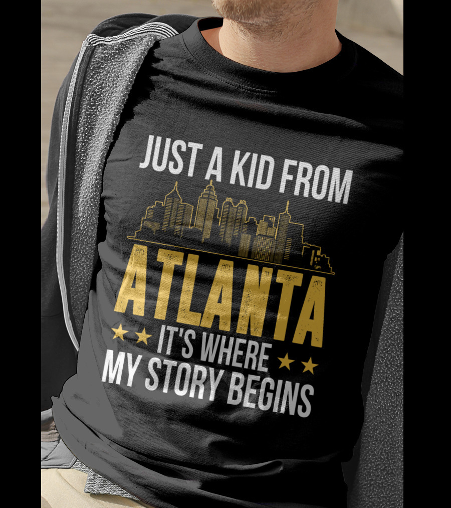 Just A Kid From Atlanta It's Where My Story Begins Skyline T-Shirt