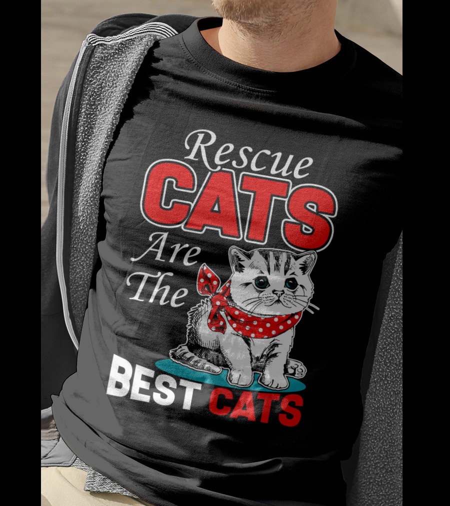 Rescue Cats Are The Best Cats T-Shirt