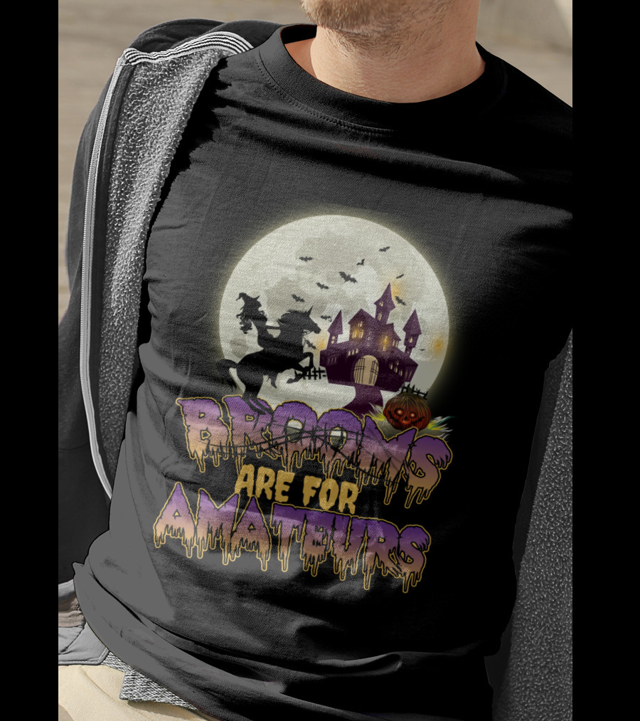 Brooms Are For Amateurs Halloween Riding Horse Moonlit Haunted Castle T-Shirt