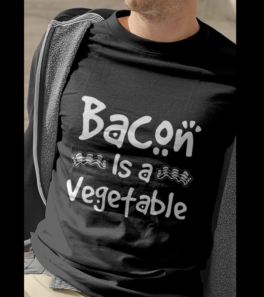 Bacon Is A Vegetable Silly Wavy Text T-Shirt