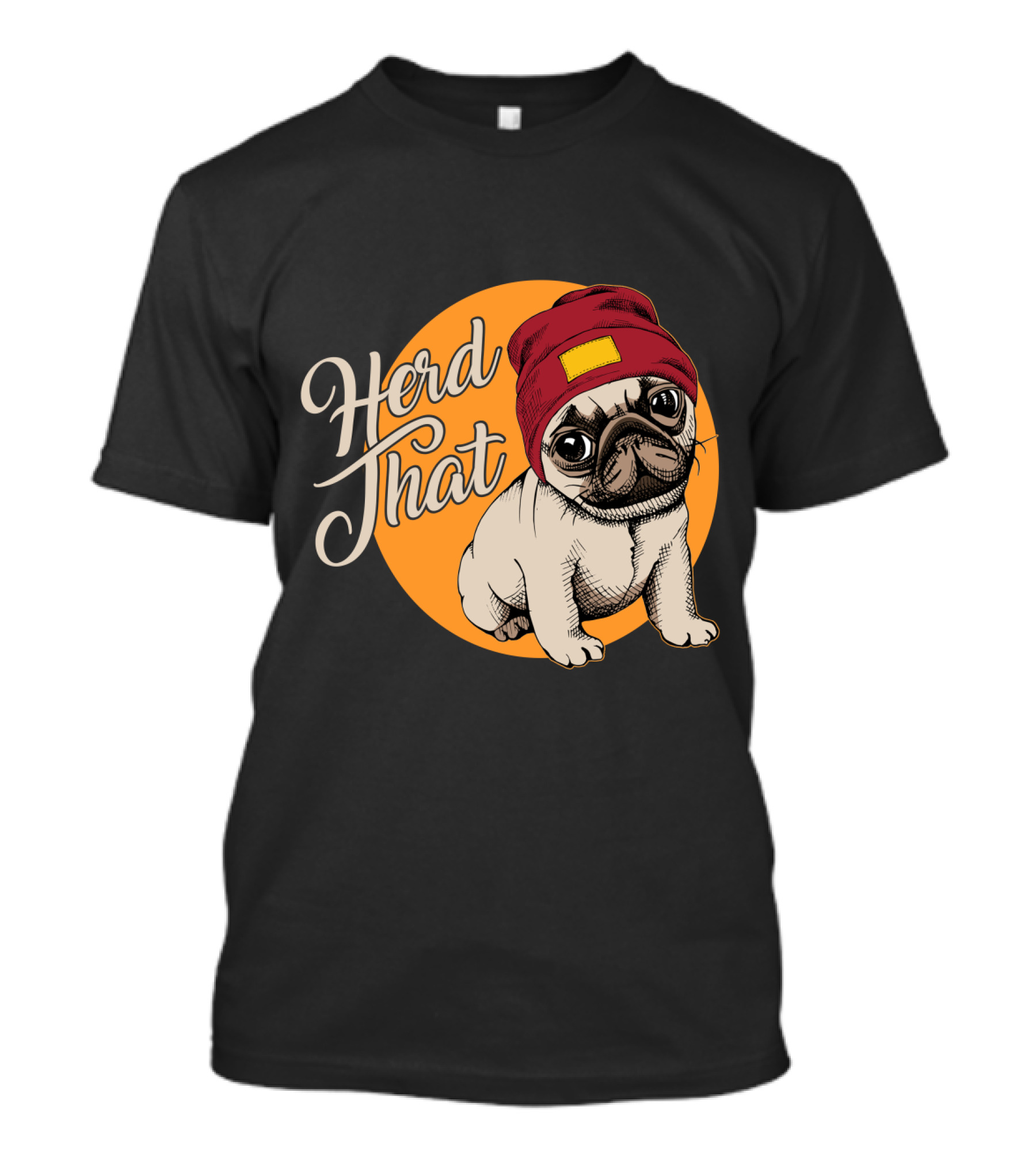 Herd That Funny Pug Dog Animal Lover With Red Beanie T-Shirt