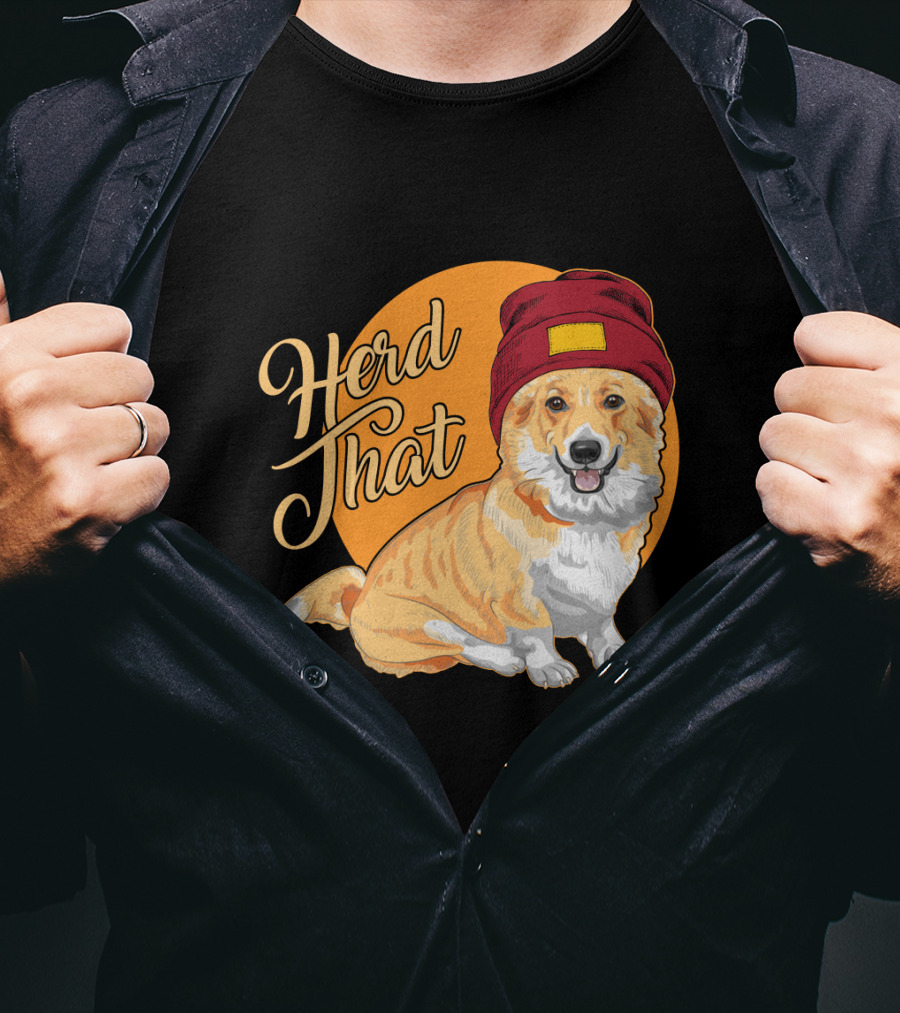 Herd That Corgi In A Beanie For Animal Lovers T-Shirt