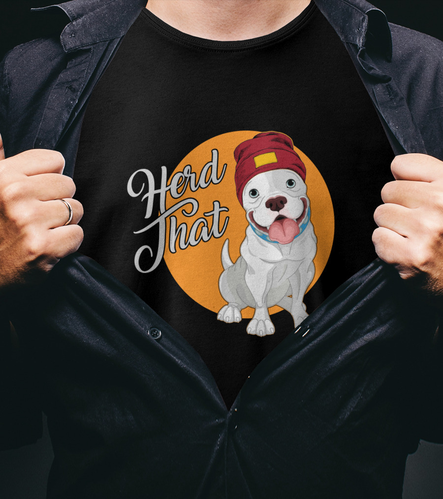 Herd That Funny Pitbull Animal Lover Dog Beanie T-Shirt