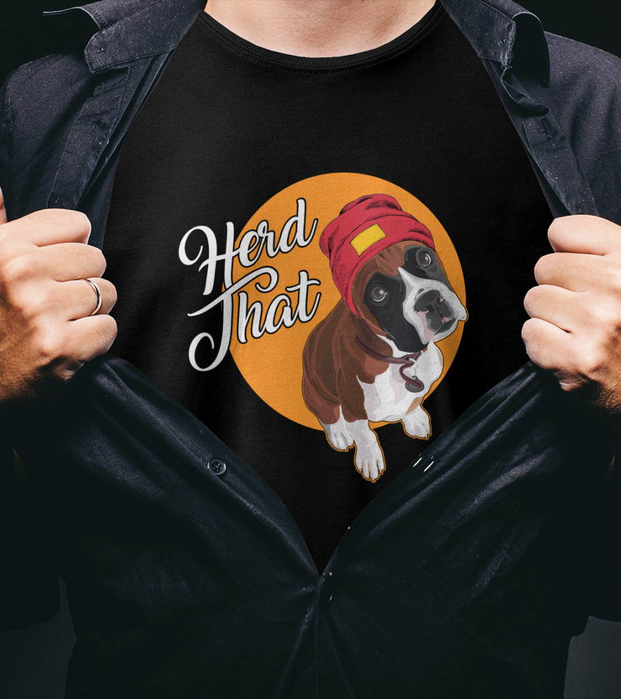 Herd That Funny Boxer Dog Animal Lover T-Shirt