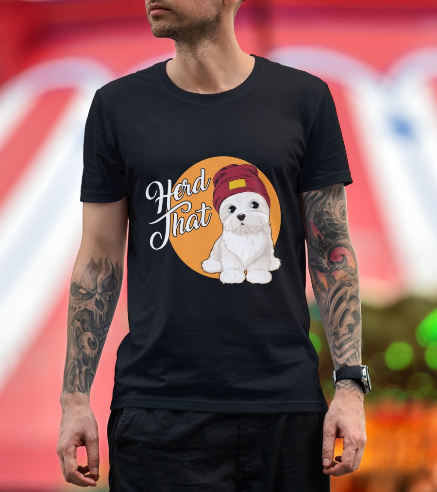Herd That Funny Maltese Dog Lover Beanie T-Shirt
