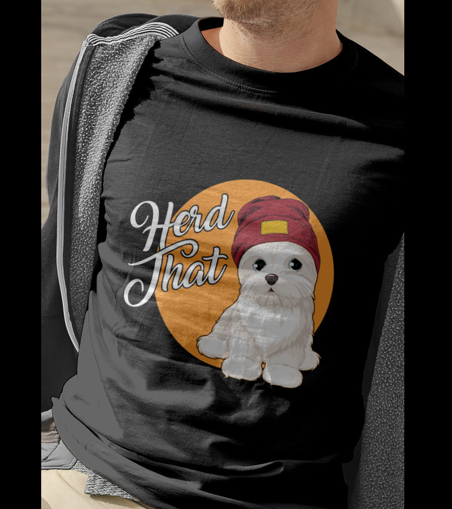 Herd That Funny Maltese Dog Lover Beanie T-Shirt