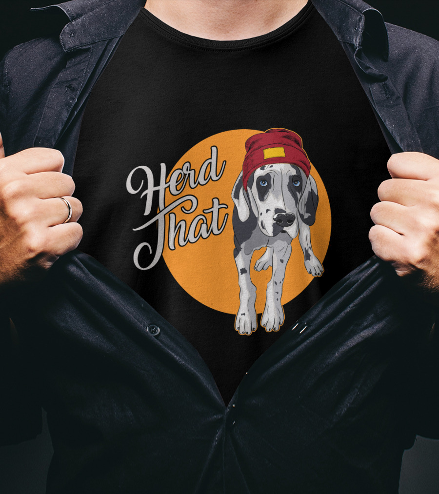 Herd That Funny Great Dane Animal Lover Dog T-Shirt