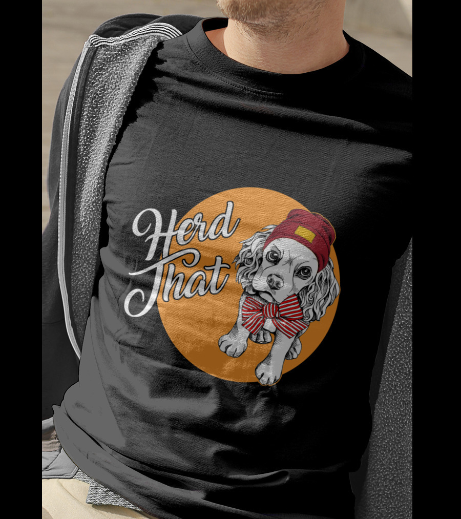 Herd That Cocker Spaniel Funny Animal Lover Dog Bow Tie Beanie T-Shirt