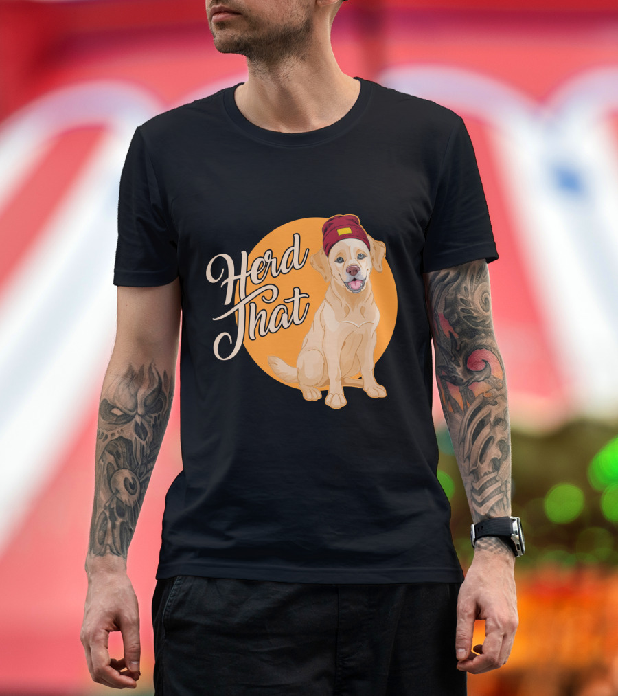 Herd That Funny Labrador Animal Lover Dog Wearing Beanie T-Shirt