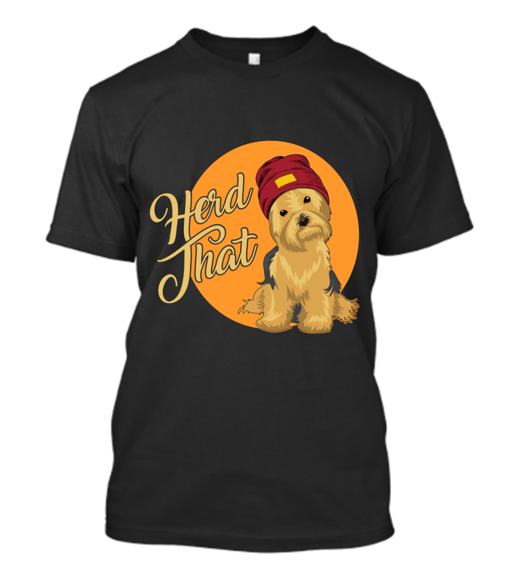 Herd That Yorkie Funny Animal Lover Dog T-Shirt