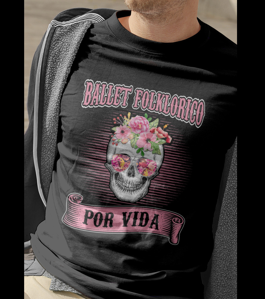 Ballet Folklorico Por Vida Skull With Flowers T-Shirt