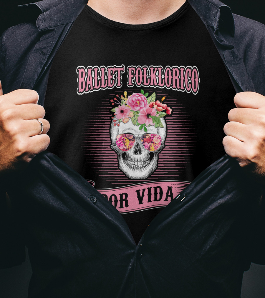 Ballet Folklorico Por Vida Skull With Flowers T-Shirt