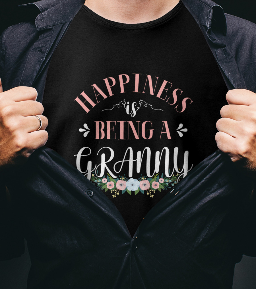 Happiness Is Being A Granny Floral Decoration T-Shirt