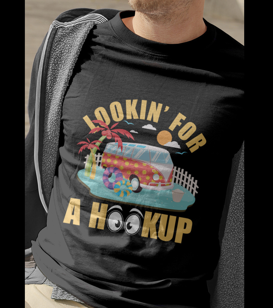 Lookin' For A Hookup Camper Van Beach Scene With Palm Tree And Sun T-Shirt