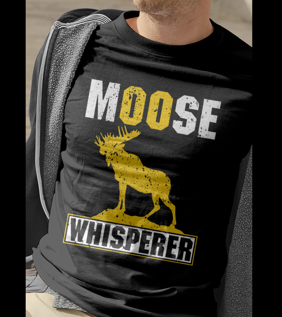 MOOSE WHISPERER Moose T-Shirt