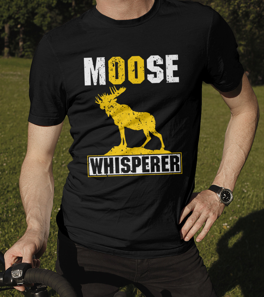 MOOSE WHISPERER Moose T-Shirt
