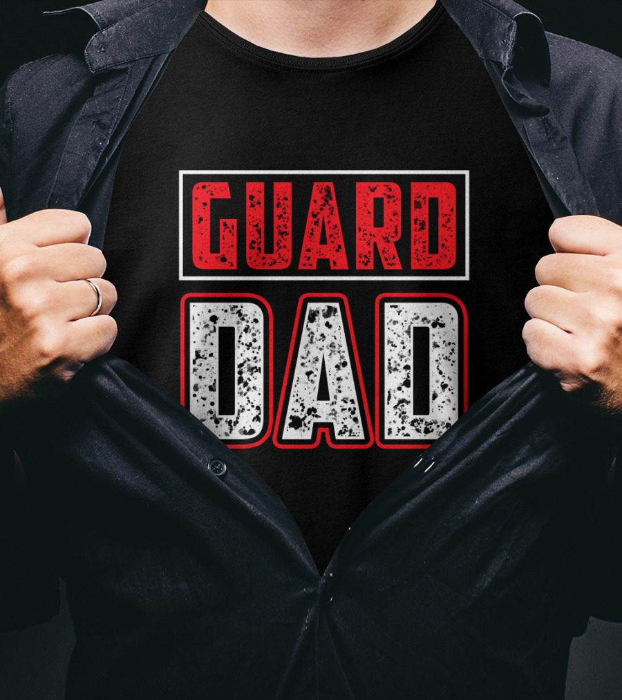 Guard Dad Bold Red White T-Shirt