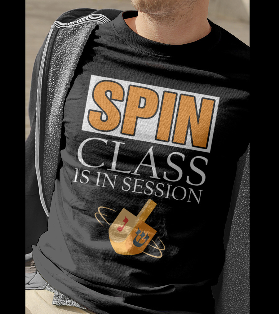 Spin Class Is In Session Dreidel Hanukkah T-Shirt