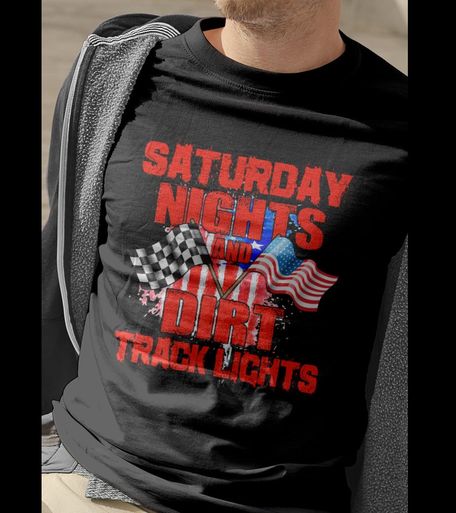 Saturday Nights And Dirt Track Lights Racing Motocross Flags America T-Shirt