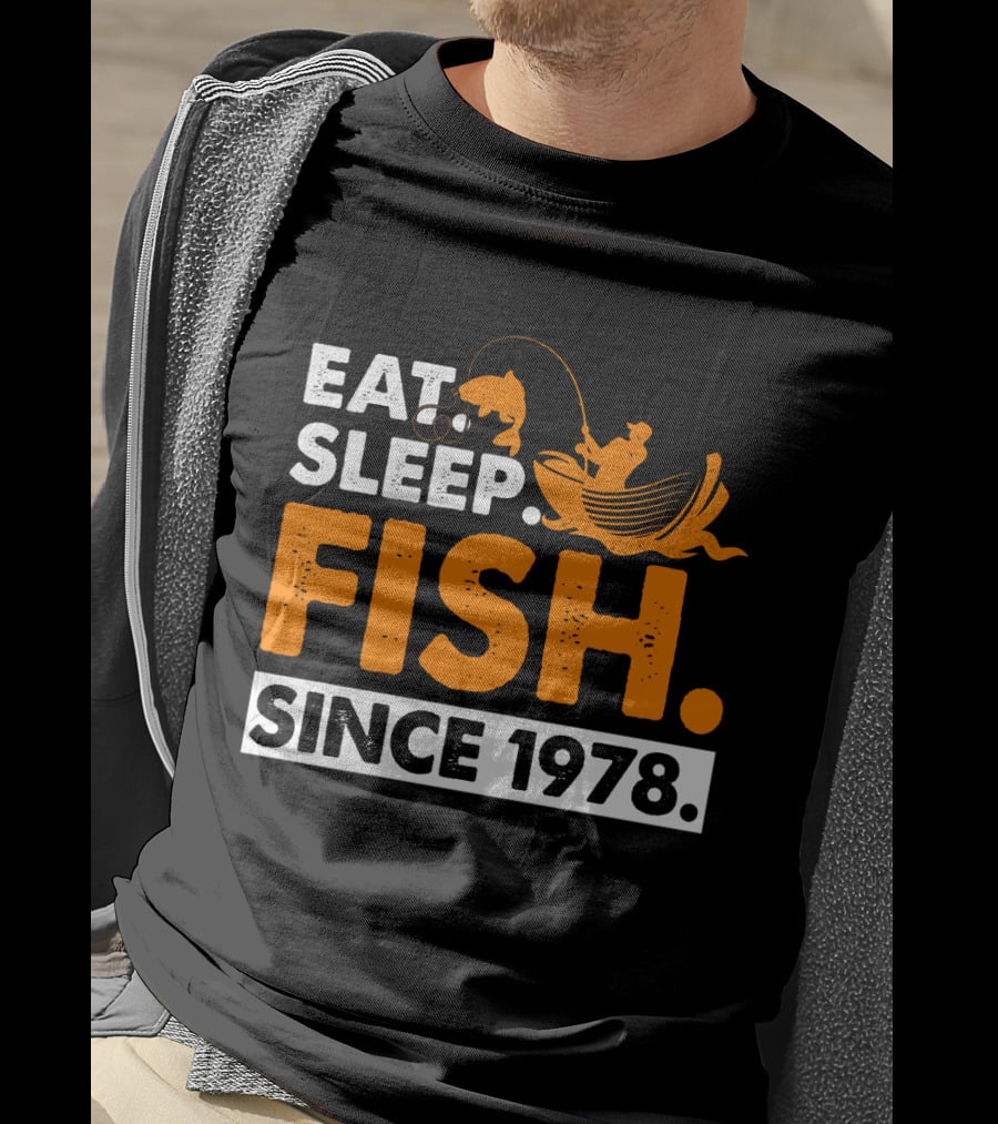 Eat Sleep Fish Since 1978 Vintage Fishing Enthusiast 41st Birthday T-Shirt